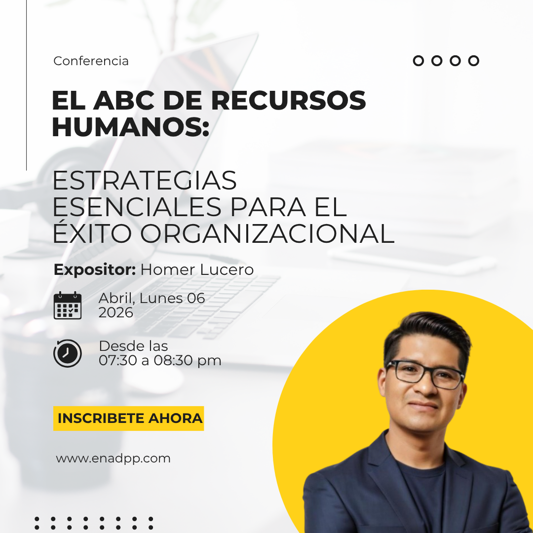 Conferencia: “El ABC de Recursos Humanos: Estrategias Esenciales para el Éxito Organizacional”